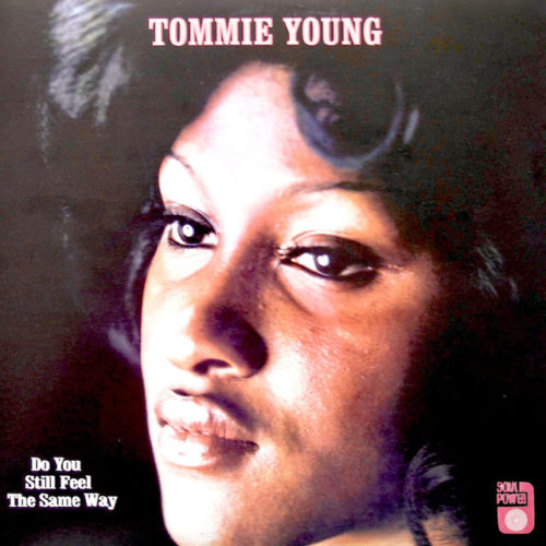 Do You Still Feel The Same Way by Tommie Young, I absolutely love this song, doesn't she sound exactly like Aretha Franklin